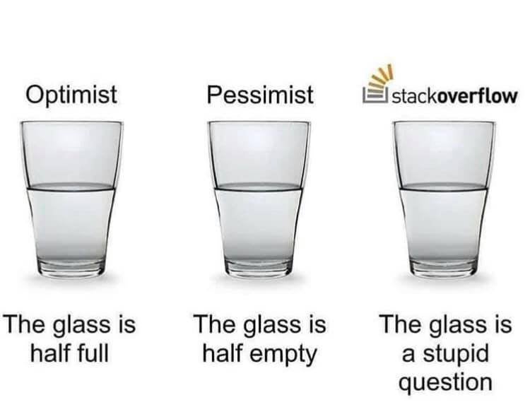 Stack Overflow: Where Your Glass Is A Stupid Question