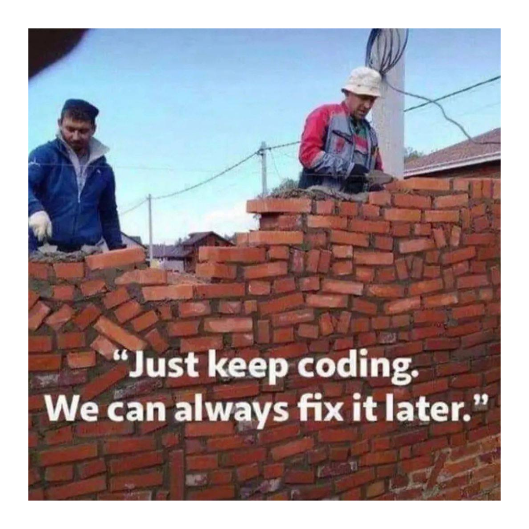 We Will Fix It Later