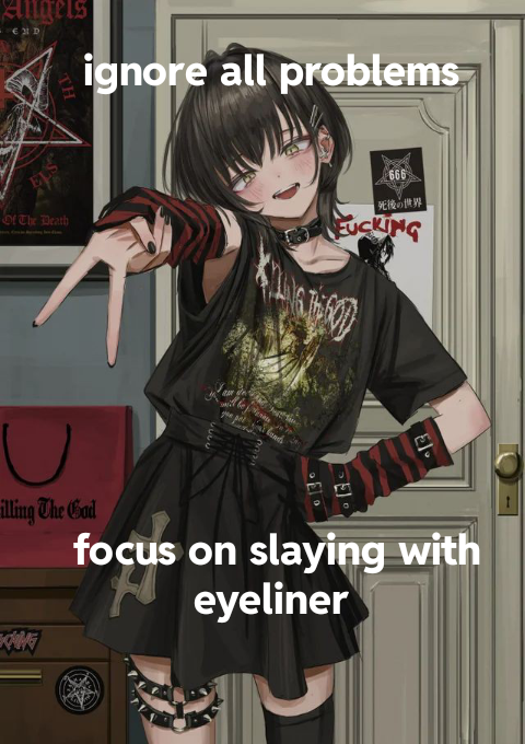 Ignore All Problems, Focus On Slaying With Eyeliner