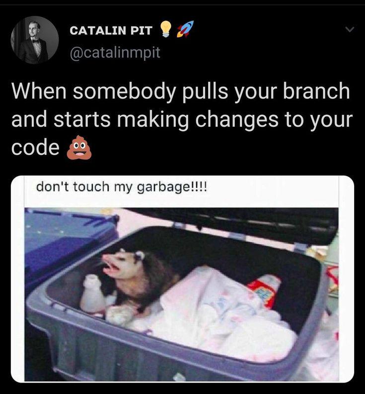 Don't Touch My Garbage!