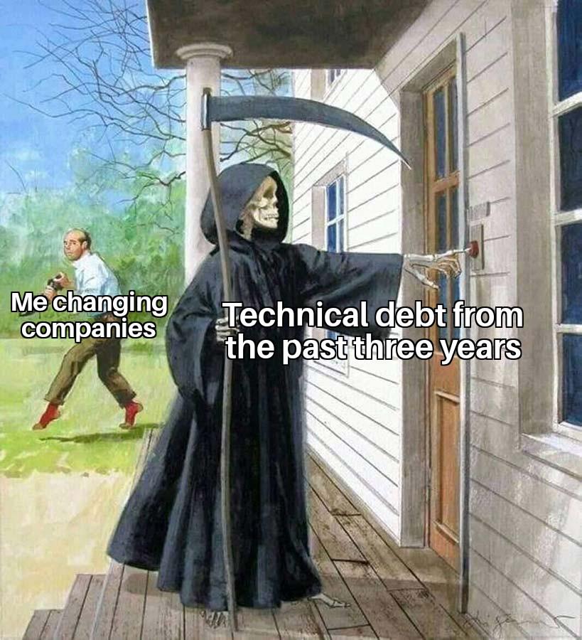 You Can Run But You Can't Hide From Technical Debt