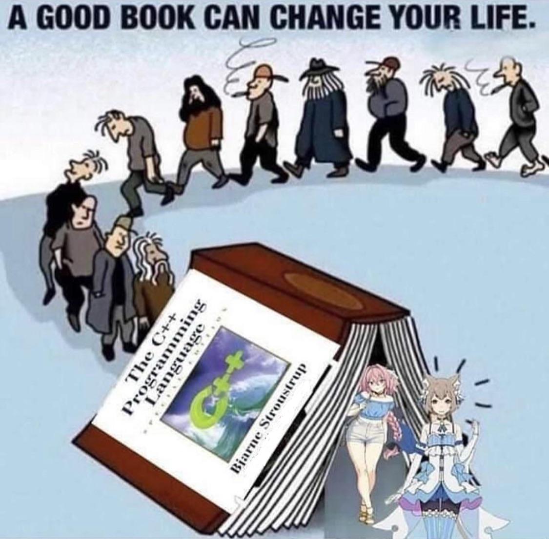 A Good Book Can Change Your Life