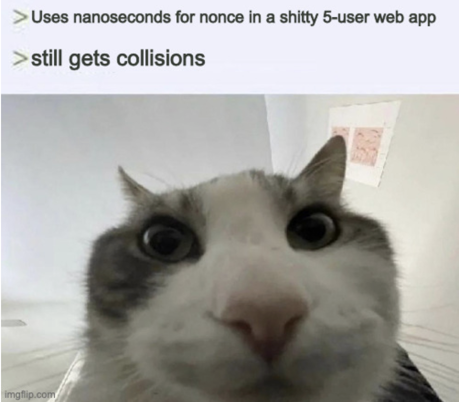 The Quantum Improbability Of Nonce Collisions
