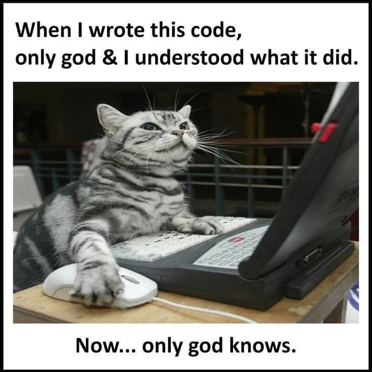 Only God Knows What This Code Does Now