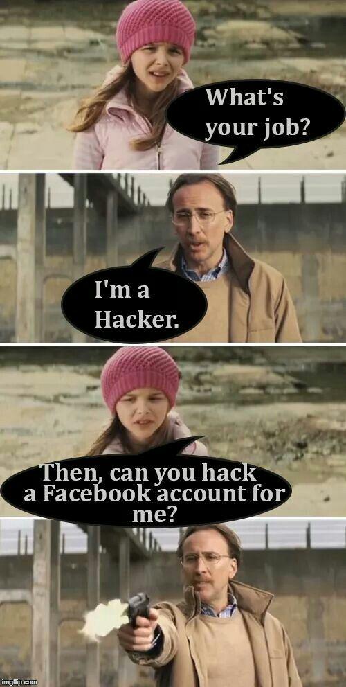 No I Can't Hack Your Facebook