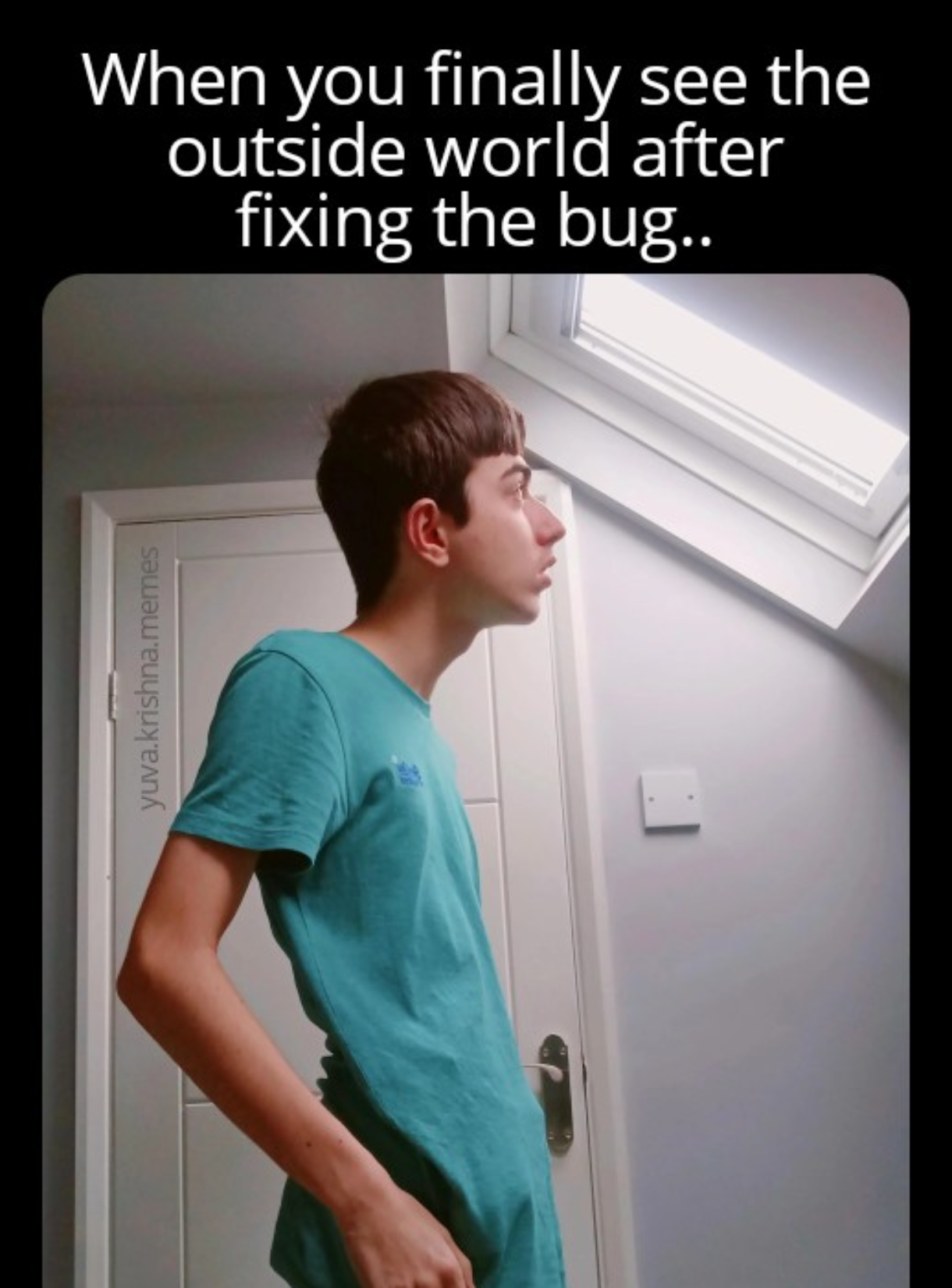When You Finally See The Outside World