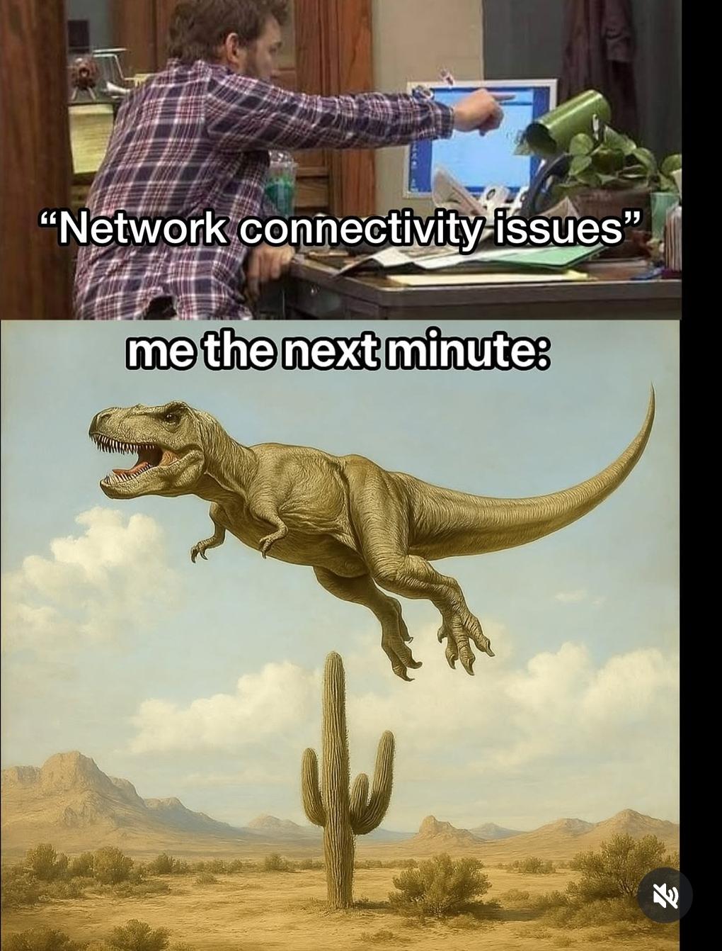 From Network Engineer To Dinosaur Wrangler In 0.2 Seconds