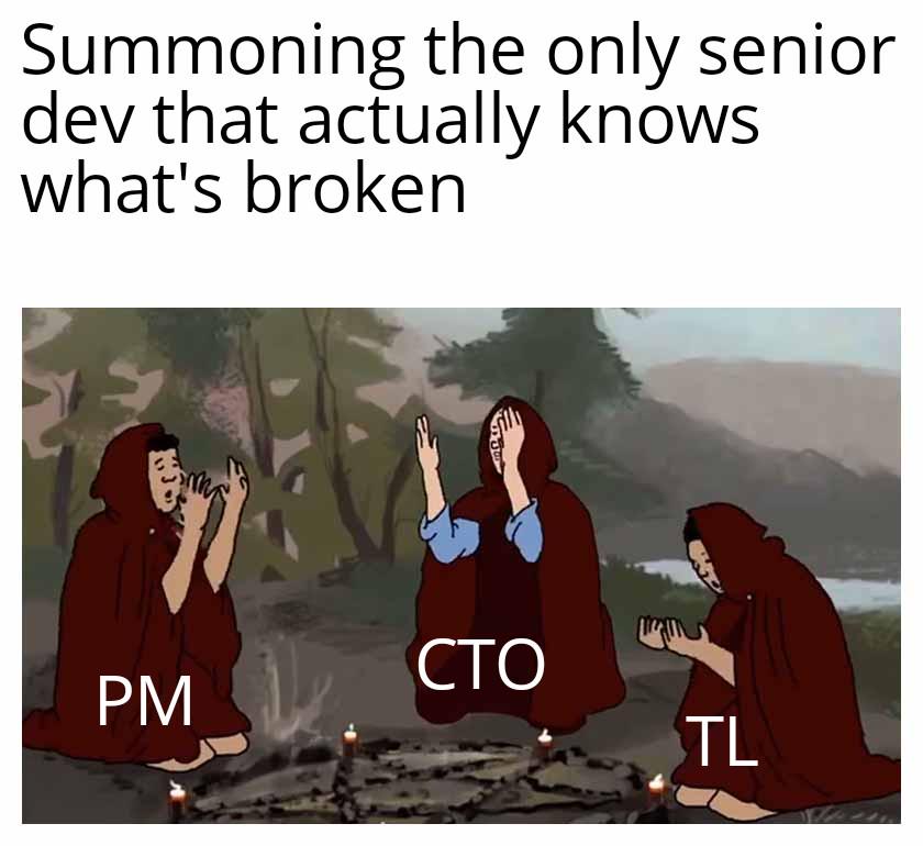 Summoning The Only Senior Dev That Actually Knows What's Broken