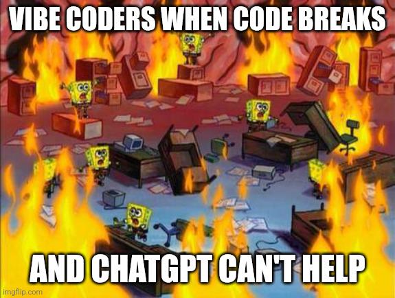 This Is Fine: When Code Burns And AI Can't Save You