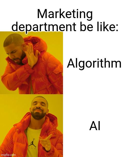 Who Needs Algorithms If You Have AI