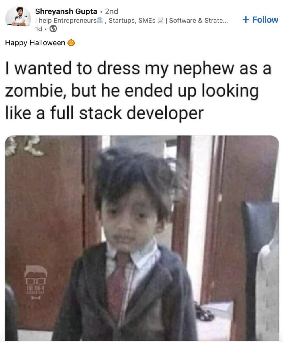 Zombie Costume Or Just Another Day In Full Stack?