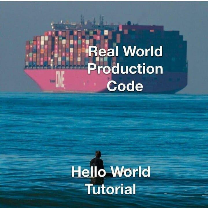 From Hello World To Production Hell