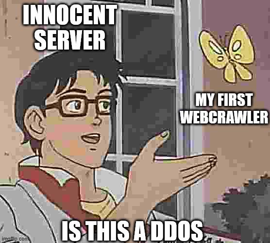 Innocent Server Meets First Webcrawler