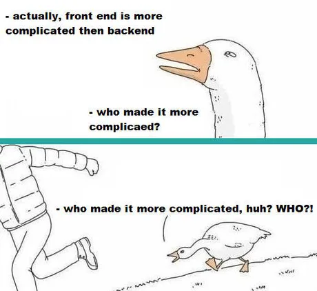 The Eternal Frontend-Backend Blame Game