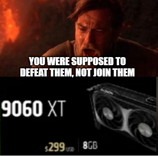 You Were The Chosen One AMD!
