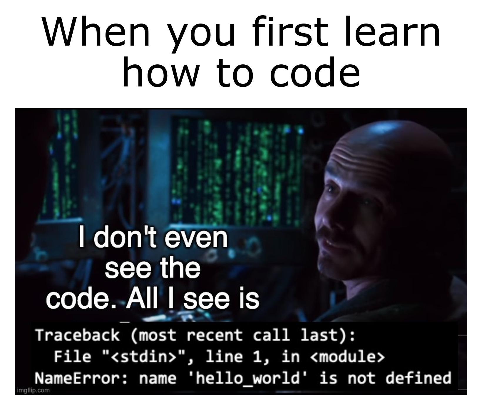 We've All Been There