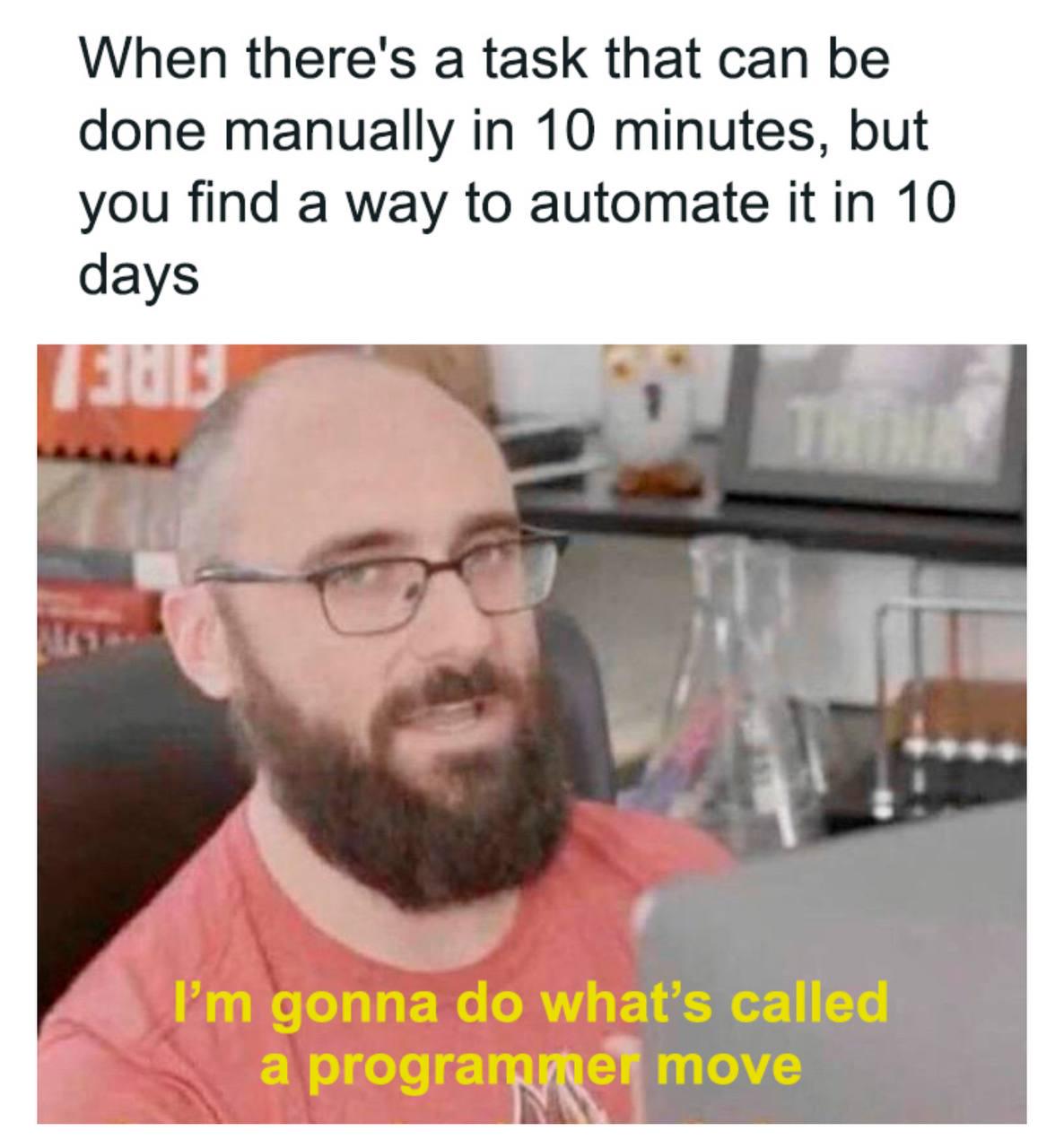 The Programmer's Time-Saving Paradox