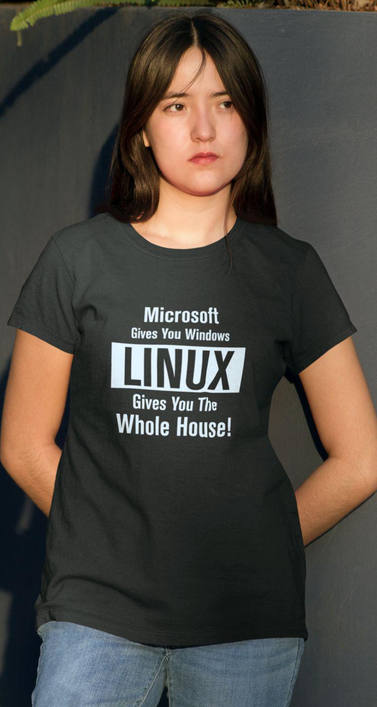 Microsoft Gives You Windows, Linux Gives You The Whole House!