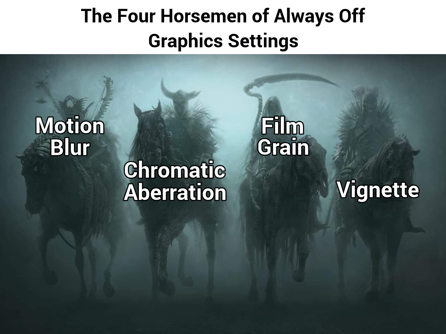 The Four Horsemen Of Always Off Graphics Settings