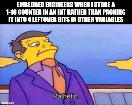 Embedded Engineers When I Store A 1-10 Counter In An Int