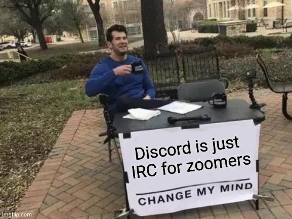 Discord Is Just IRC For Zoomers