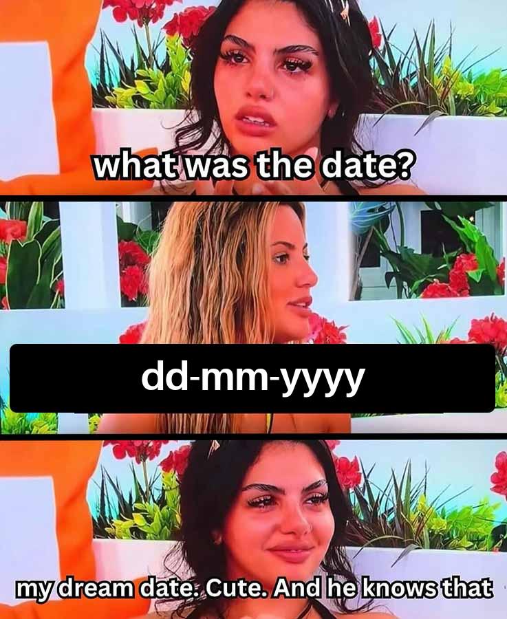 The Only Type Of Date I Can Have