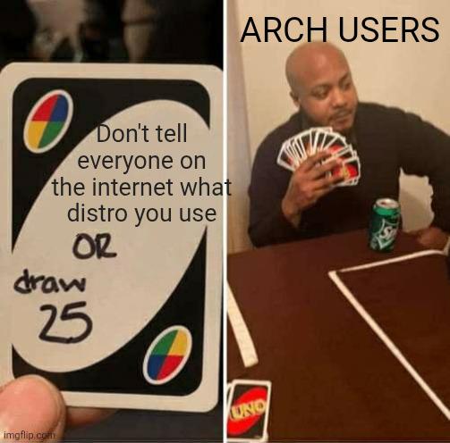 Ok Guys We Know It's Arch