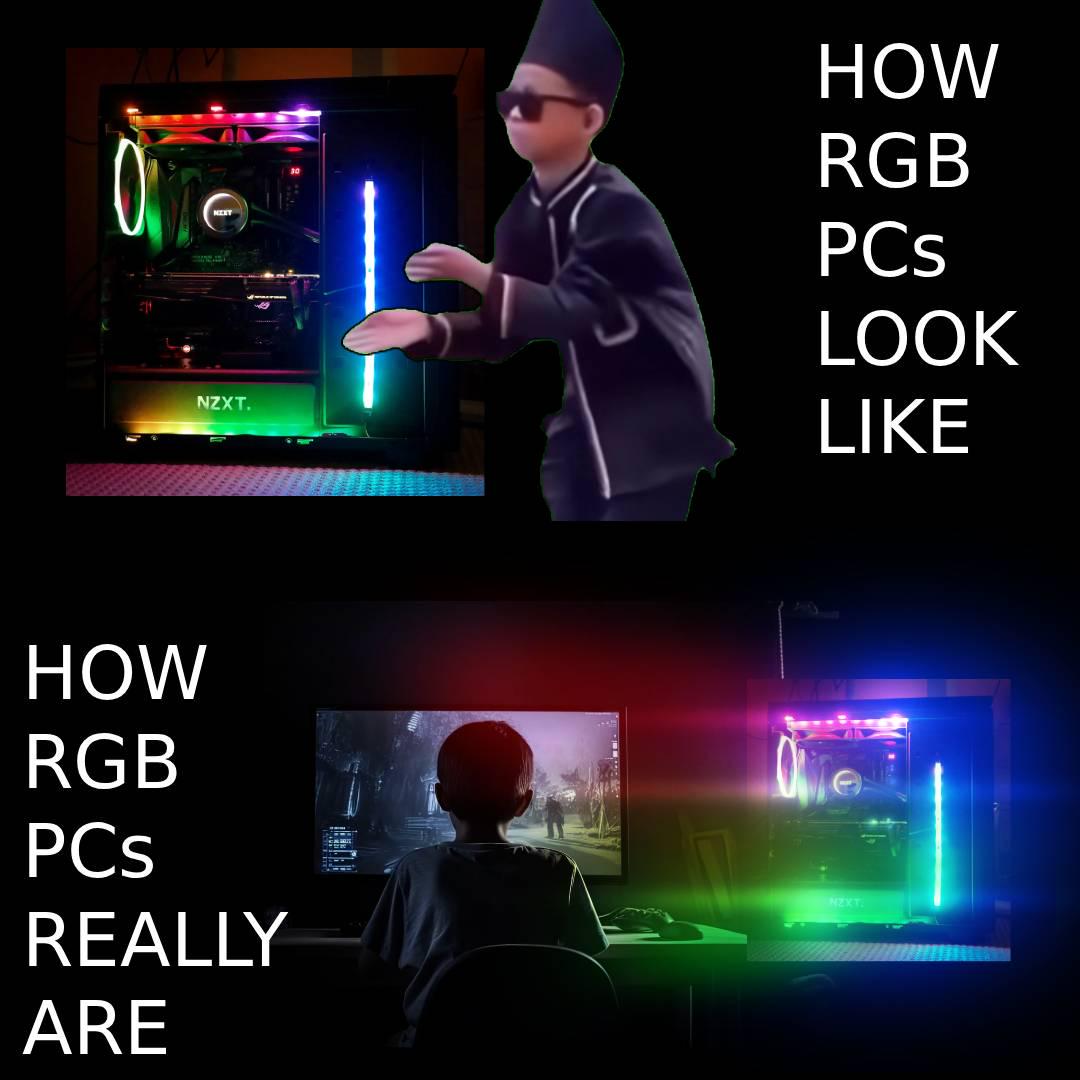 The RGB PC Expectation Vs Reality