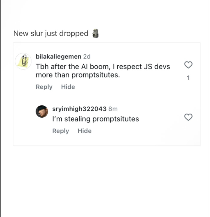 Promptsitutes: The New Bottom Of The Dev Food Chain
