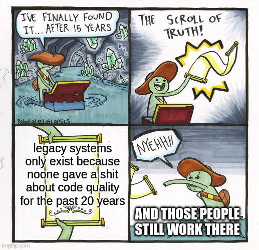 The Scroll Of Truth: Legacy Code Edition