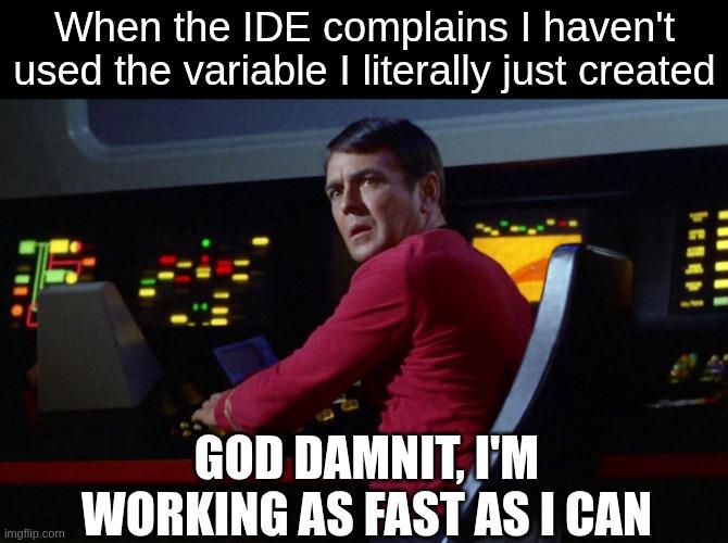 I Cannae Change The Laws Of Physics