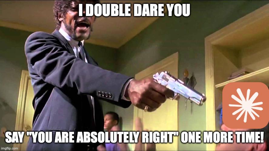 I Double Dare You To Say My Code Works
