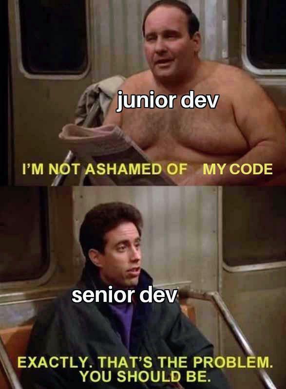 I'm Not Ashamed Of My Code