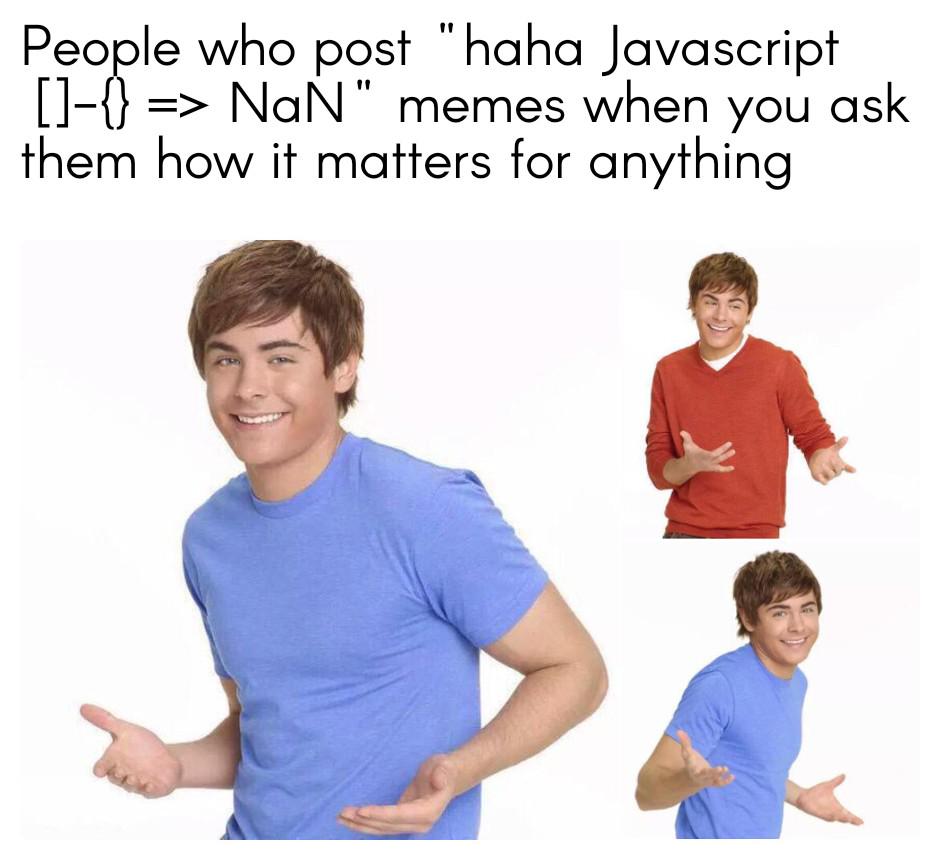 The JavaScript Quirk Enthusiast With No Practical Applications
