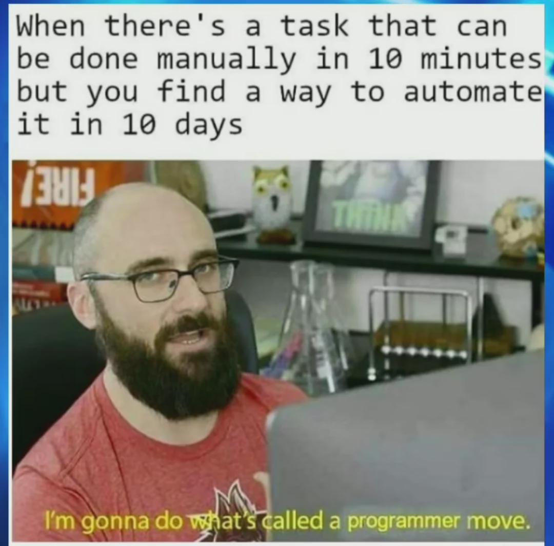 The Classic Programmer Move