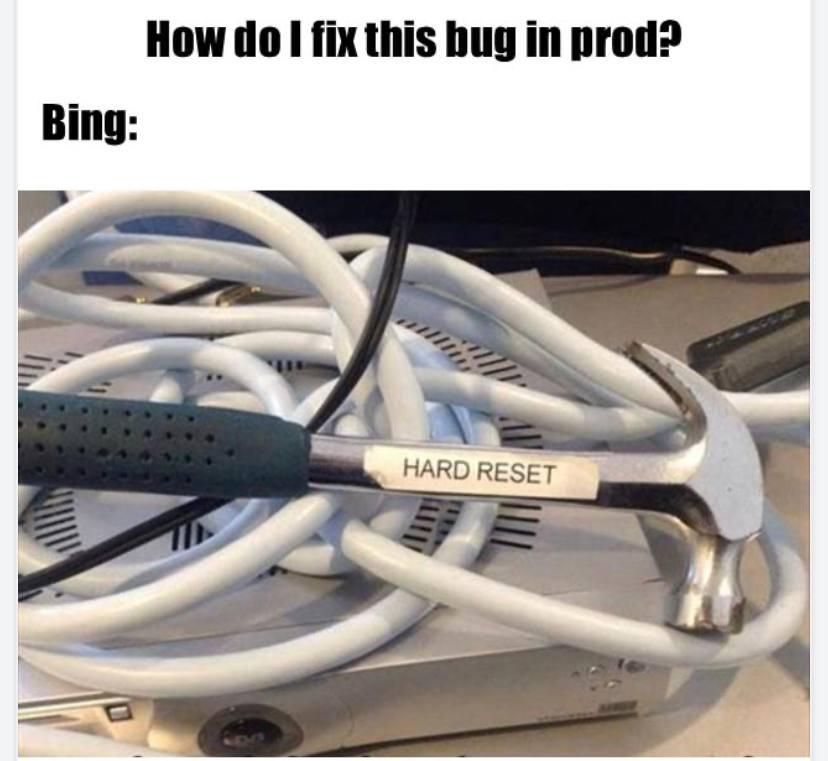 Just Hard Reset It