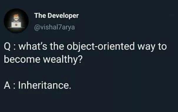 Inheritance: The Ultimate Design Pattern For Wealth