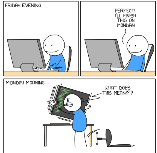 The Weekend Code Amnesia Syndrome