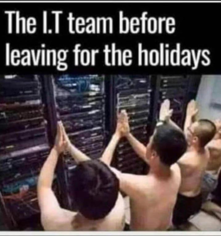 IT Department Prior To The Holiday Break