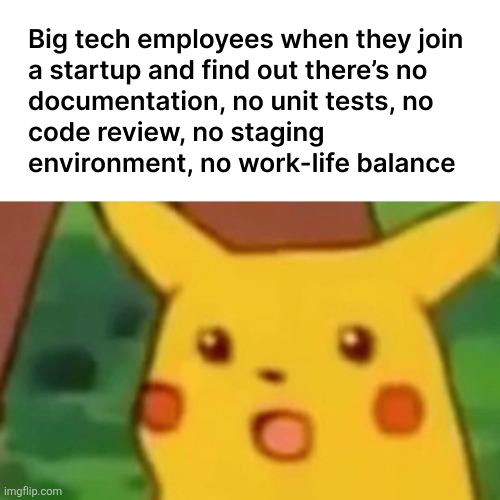 Big Tech To Startup Culture Shock