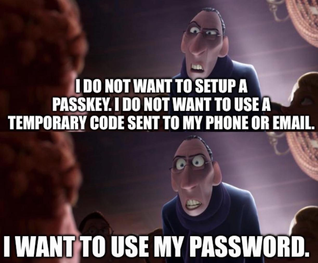 For The Love Of God, Just Let Me Log In