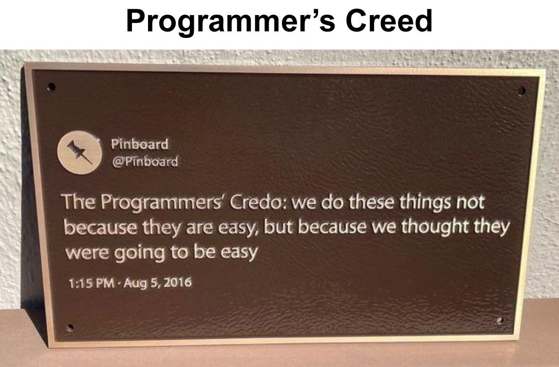 Programmer's Creed: The Beautiful Lie