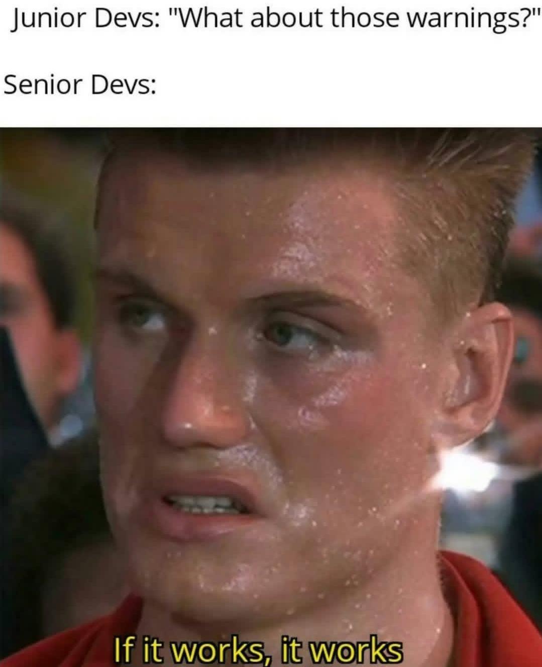 Don't Touch The Working Code