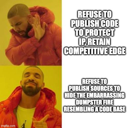 The Real Excuse Why We Don't Open Source