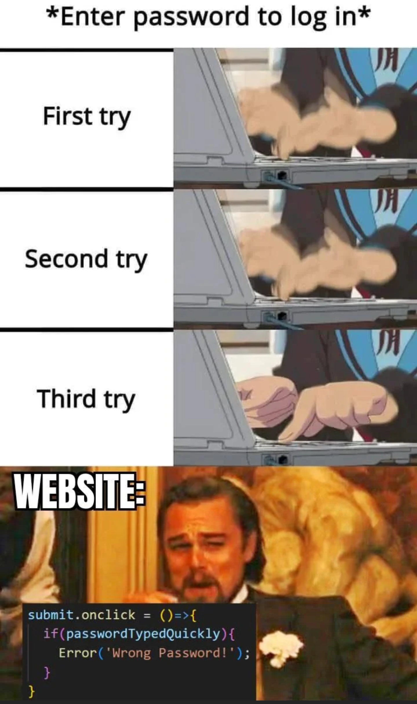 Password Typed Quickly