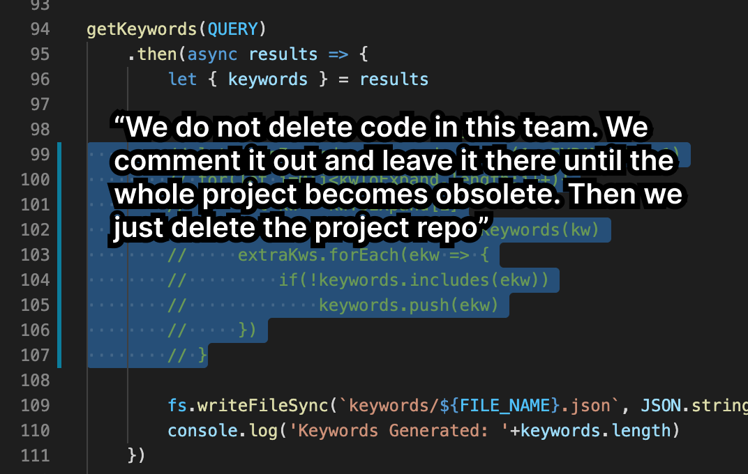 Code Hoarding