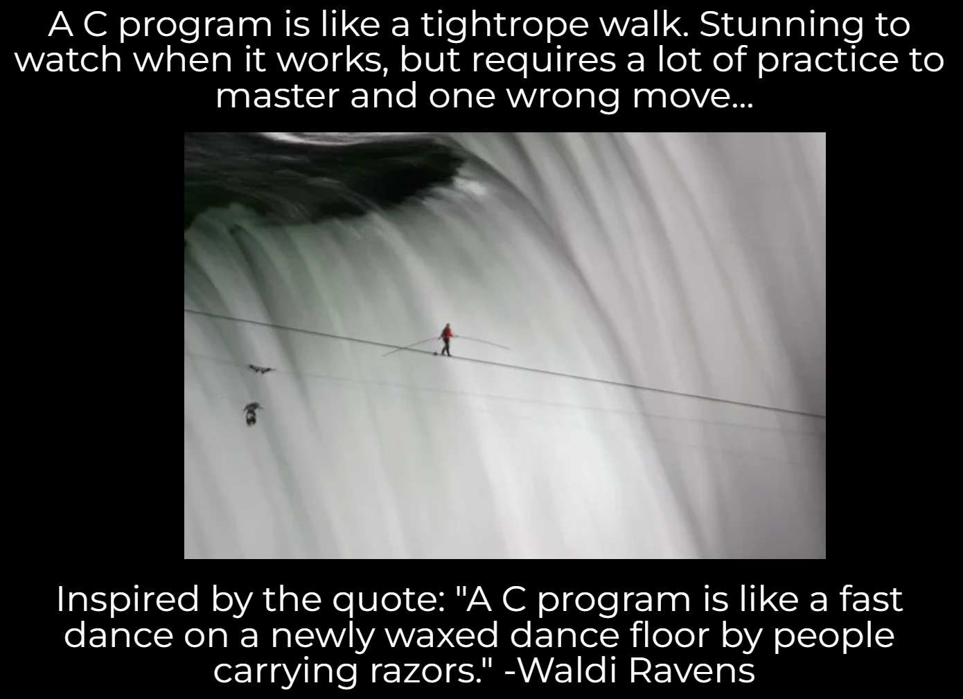 Dancing With Razors: The C Programming Experience