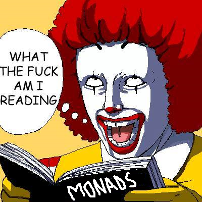 Monads: The Ultimate Programming Horror Story