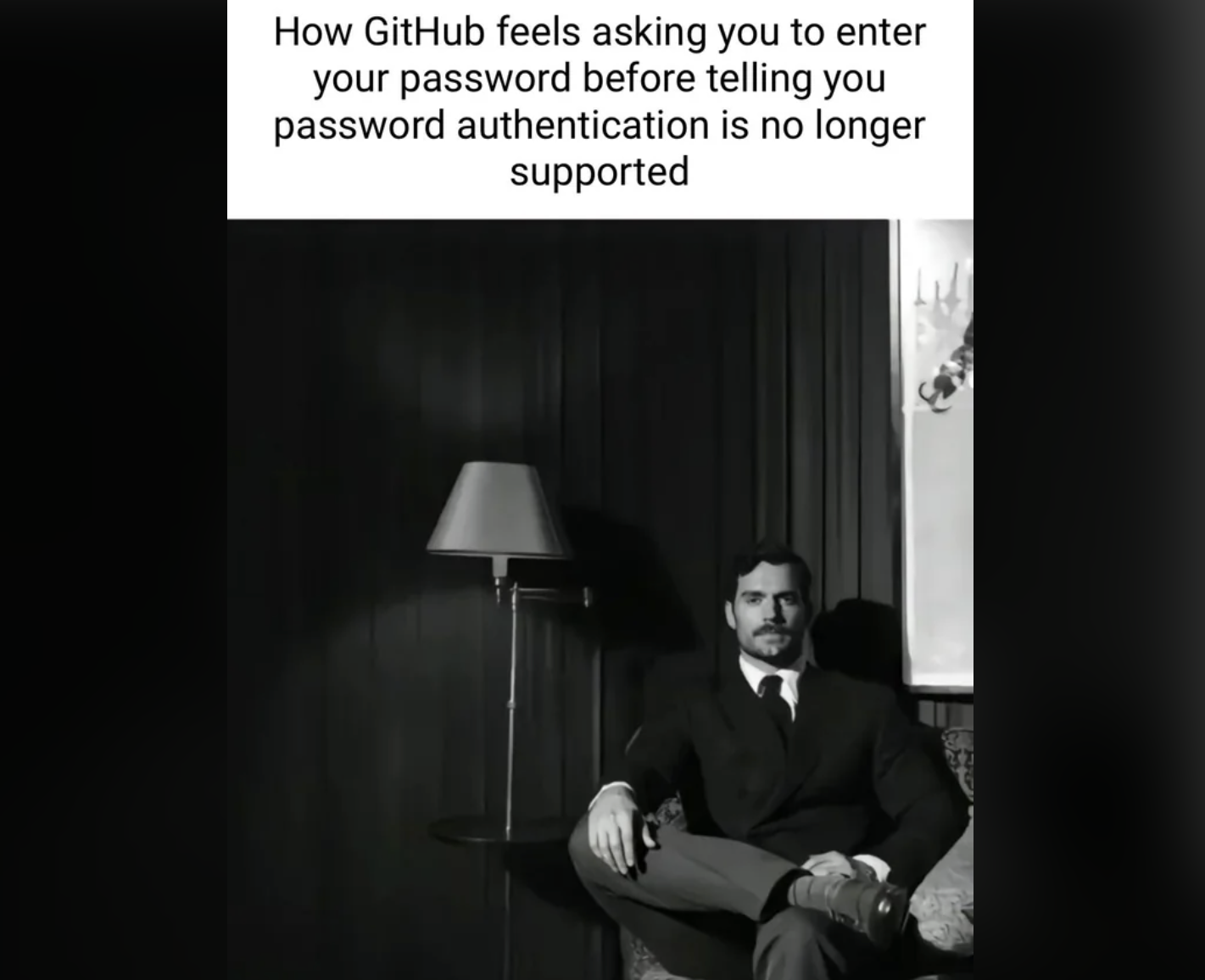 How GitHub Feels Asking You To Enter Your Password Before Telling You Password Authentication Is No Longer Supported