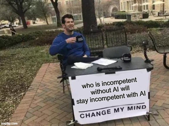 AI Won't Fix Your Incompetence